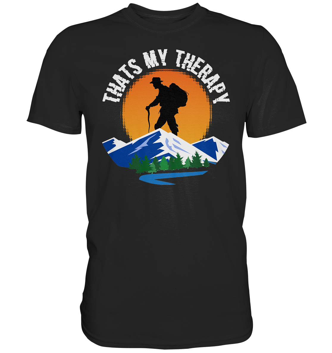 Thats My Therapy | Unisex Premium T-Shirt