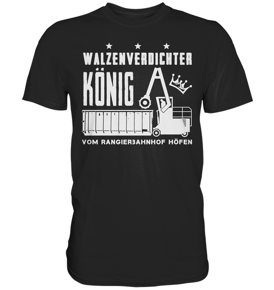 Walzenverdichter-König - Premium Shirt
