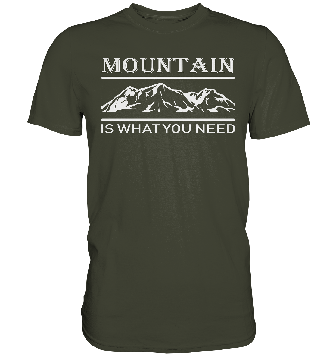 Mountain Is What You Need | Organic T-Shirt