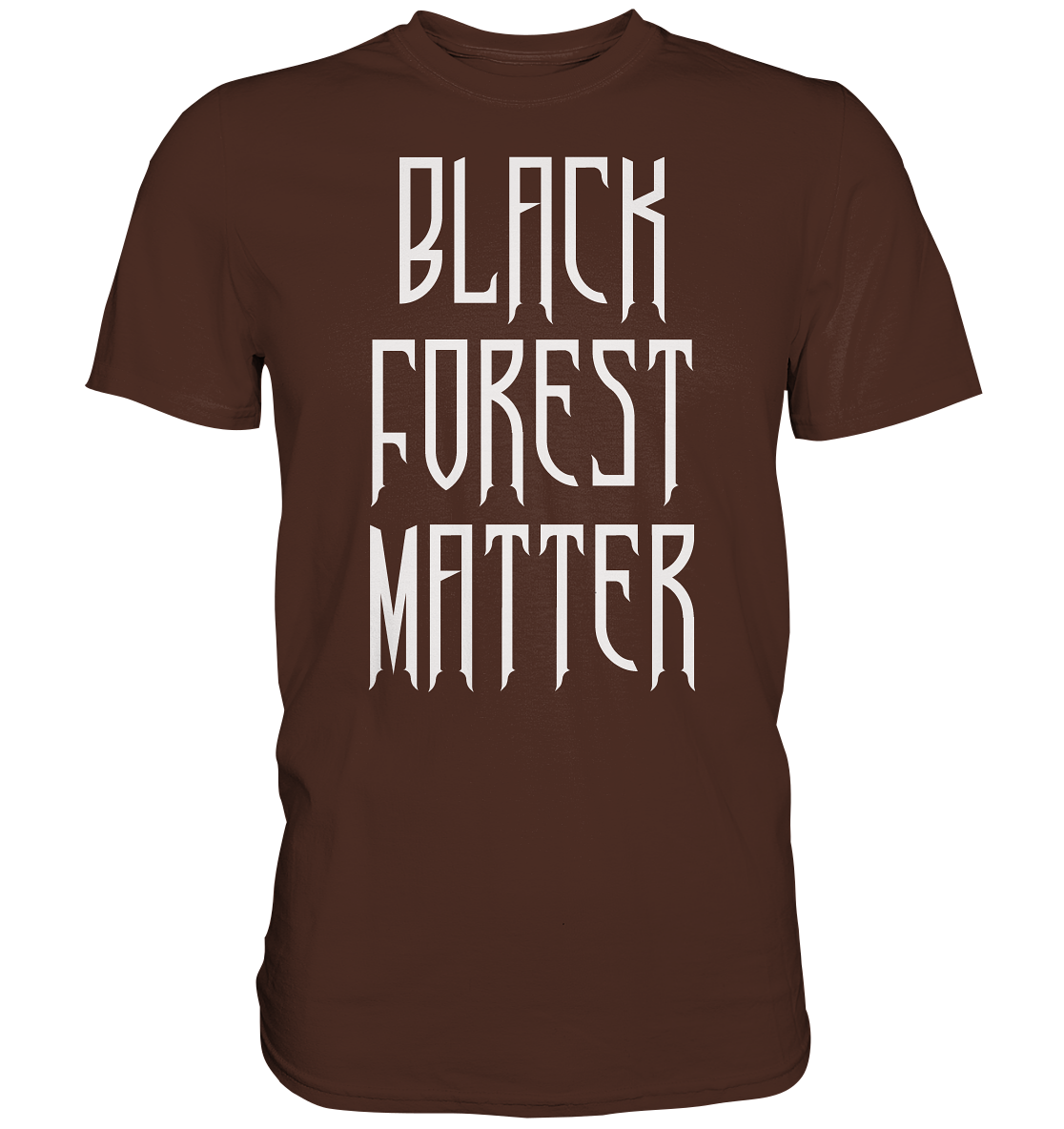 Black Forest Matter | Unisex Premium T-Shirt