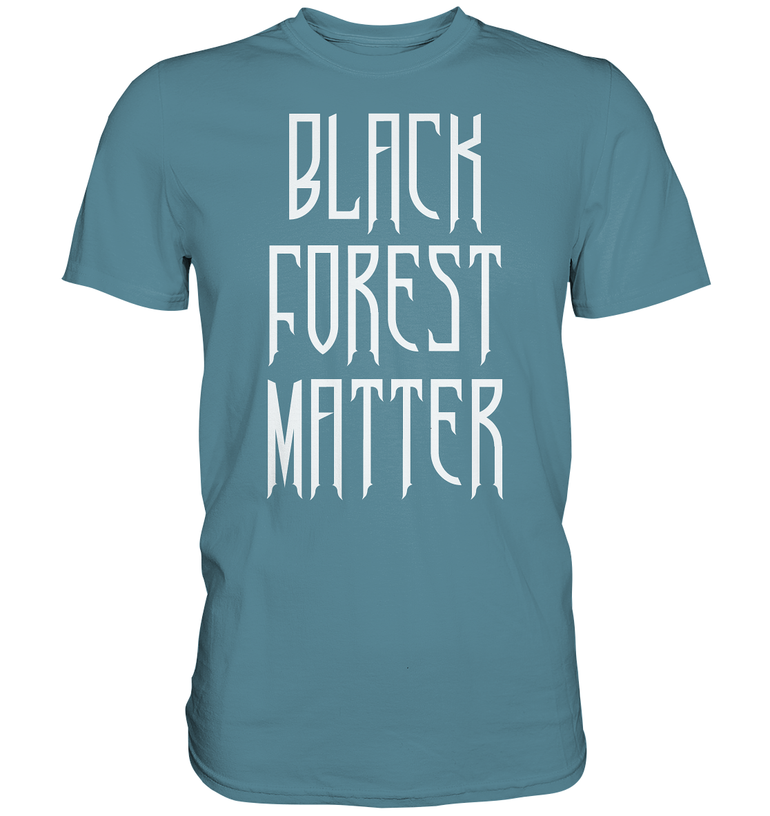 Black Forest Matter | Unisex Premium T-Shirt