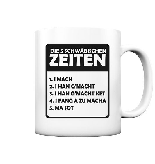 Die 5 Schwäbischen Zeiten | Tasse matt