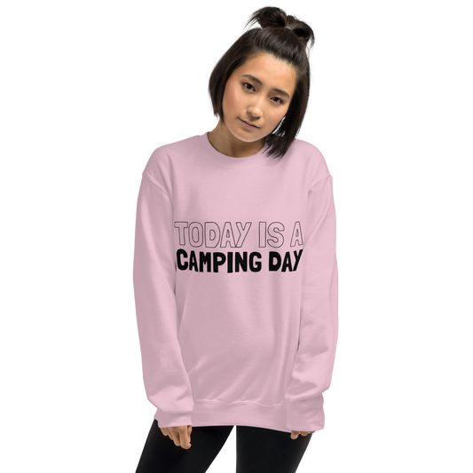 Today is a Camping Day | Unisex-Sweatshirt