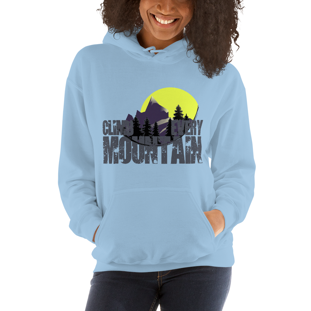Climb Every Mountain | Kapuzenpulli Hoodie