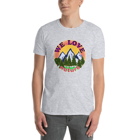 We Love Nature | Unisex T-Shirt