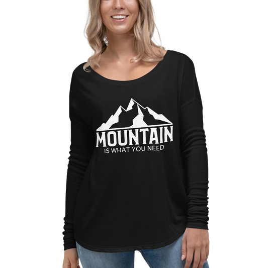 Mountain Is What You Need | Damen Longsleeve Shirt