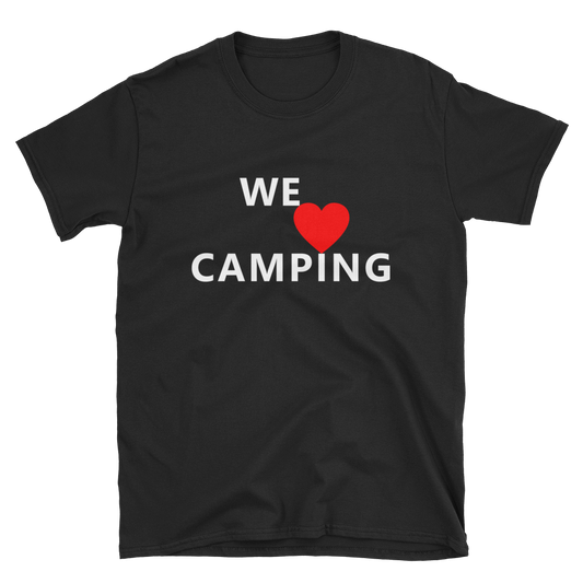 We love Camping | Unisex T-Shirt
