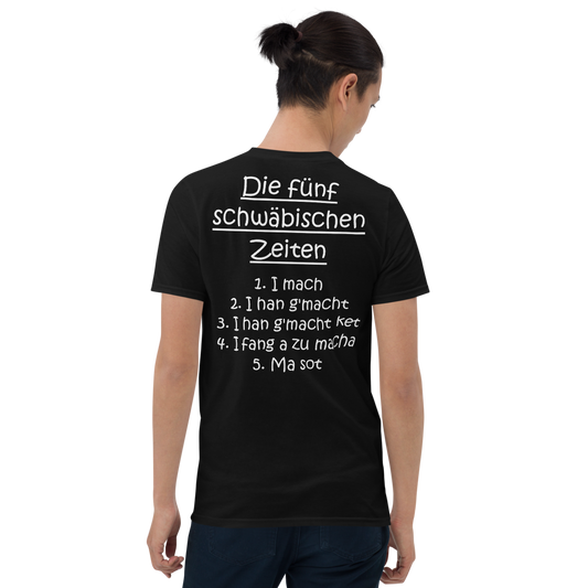 Die 5 schwäbischen Zeiten | Unisex T-Shirt Rückendruck