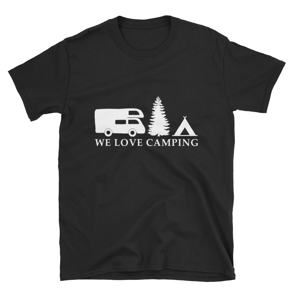 We love Camping | Unisex T-Shirt