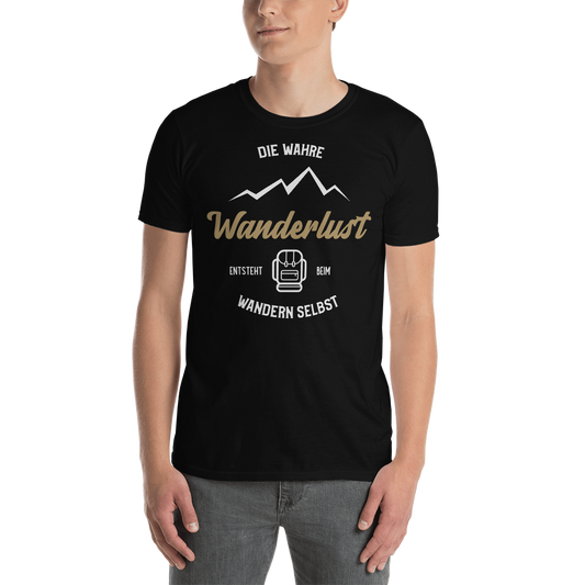 Die wahre Wanderlust | Unisex T-Shirt