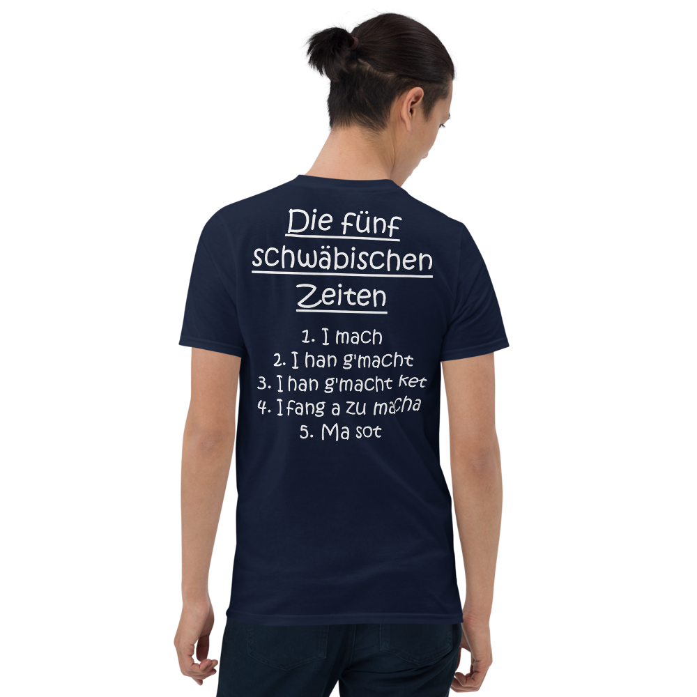 Die 5 schwäbischen Zeiten | Unisex T-Shirt Rückendruck