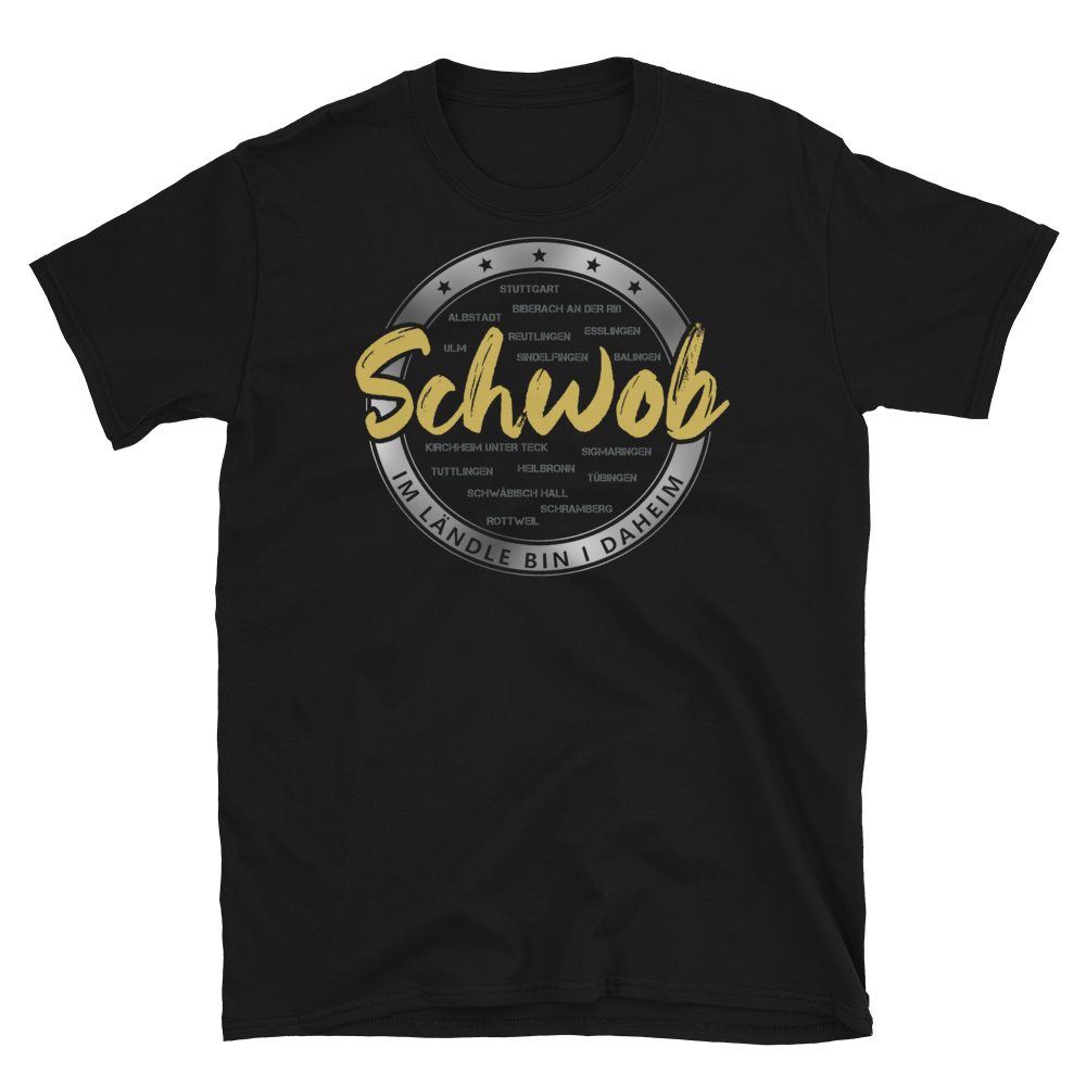 Schwob - Im Ländle | Unisex T-Shirt