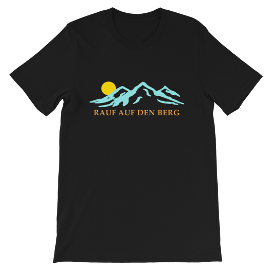 Rauf auf den Berg | Unisex T-Shirt