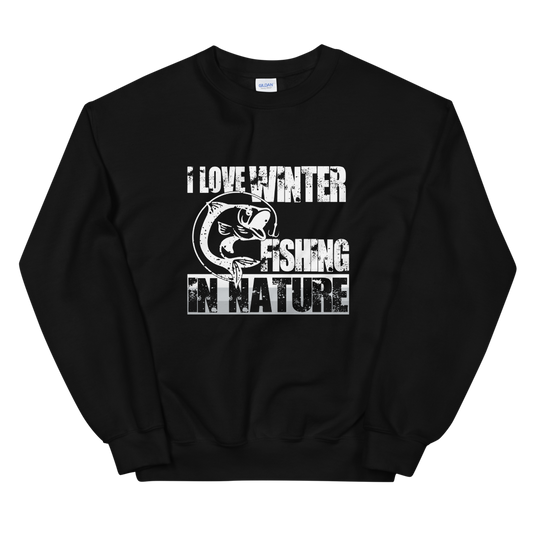 I Love Winter Fishing In Nature | Unisex-Sweatshirt